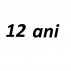 12 ani 